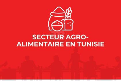 Secteur Agro-alimentaire en Tunisie