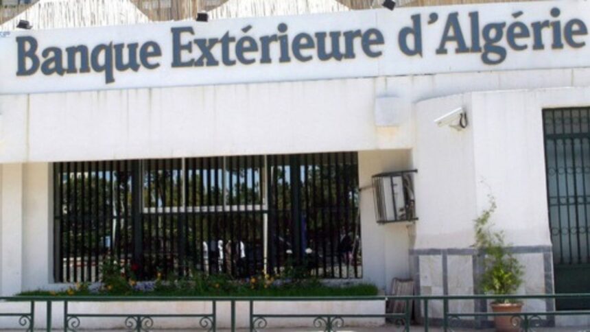 La-Banque-Exterieure-dAlgerie-sur-le-Point-de-Revolutionner-la-Finance-Francaise