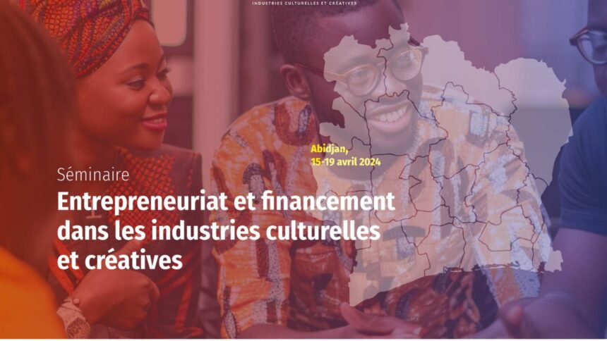 Seminaire-Kreafrika-Promouvoir-lEntrepreneuriat-Culturel-a-Abidjan