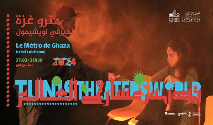 Le Théâtre National Tunisien organise Tunis Théâtres du Monde du 2 mars au 2 avril 2024 (Programme)