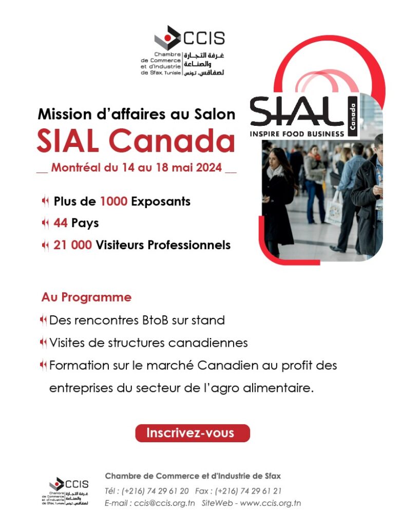 Coopération : Mission d’affaires de Sfax au Salon SIAL Canada, du 14 au 18 mai 2024