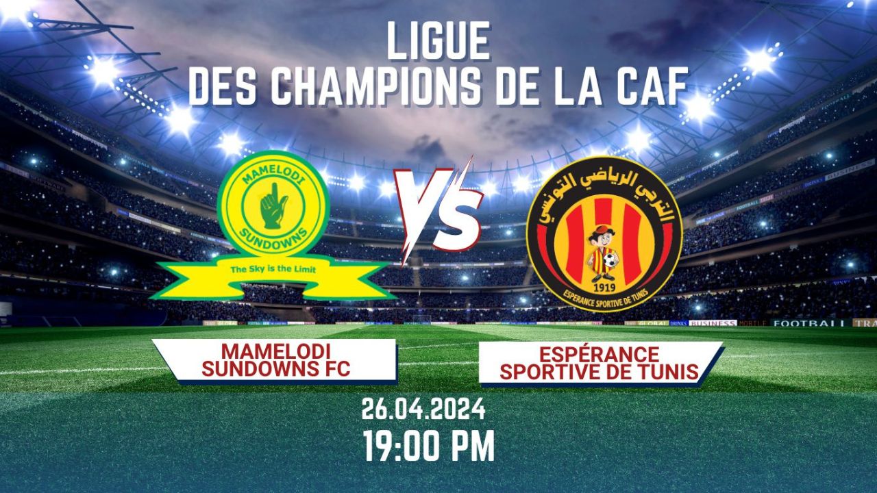 L’EST prêt pour un duel épique contre Mamelodi Sundowns : Demi-finale explosive en Ligue des champions africaine