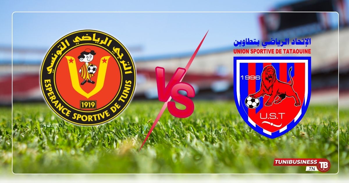 Espérance de Tunis vs US Tataouine Où regarder le match en live streaming