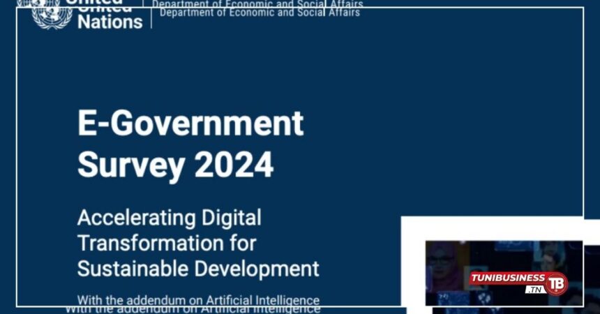 E-Gouvernance : La Tunisie classée 3ème dans le monde arabe et 5ème en Afrique